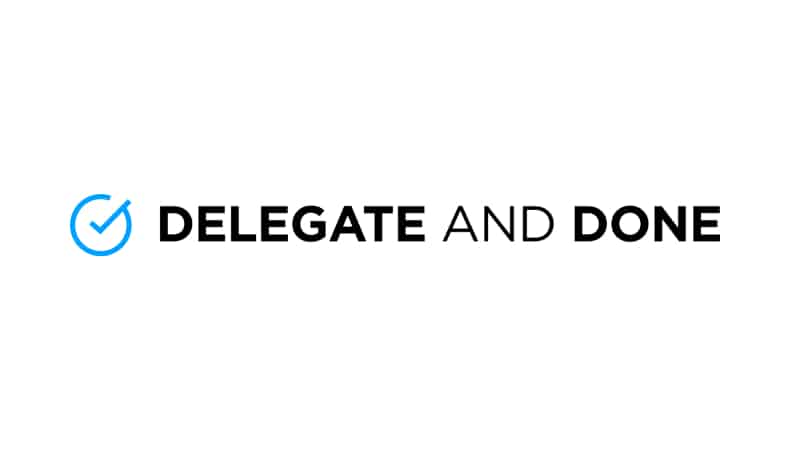 Delegate and Done