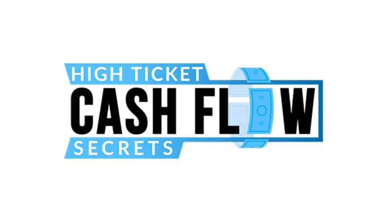 High Ticket Cash Flow Secrets