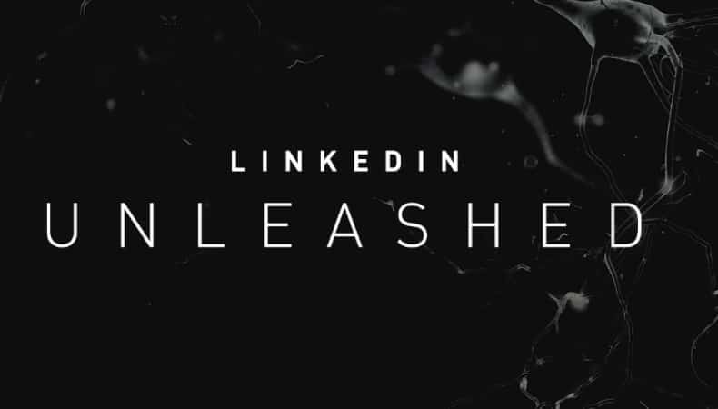 LinkedIn Unleashed