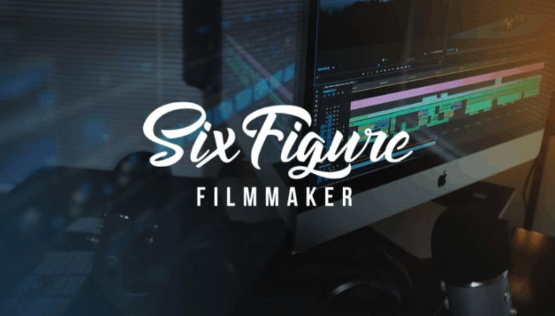 Six Figure Filmmaker
