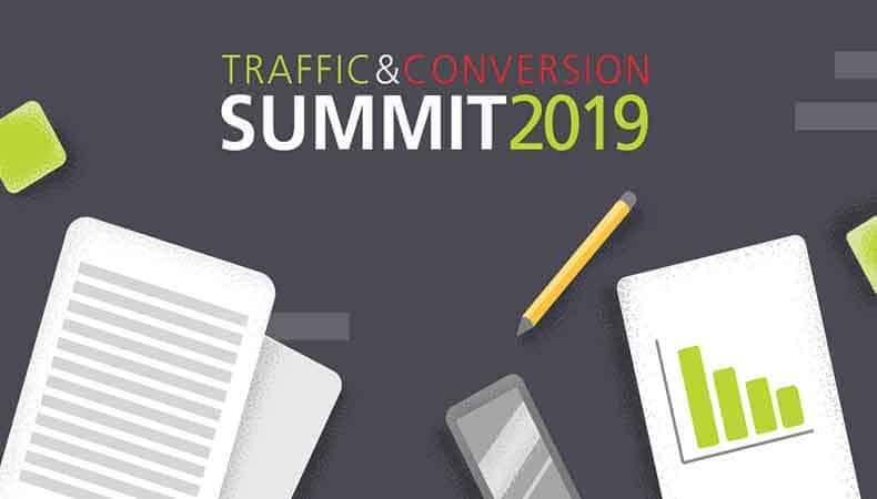 Traffic & Conversion Summit Recordings 2019