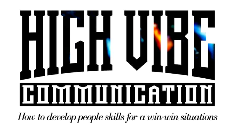 High Vibe Communication
