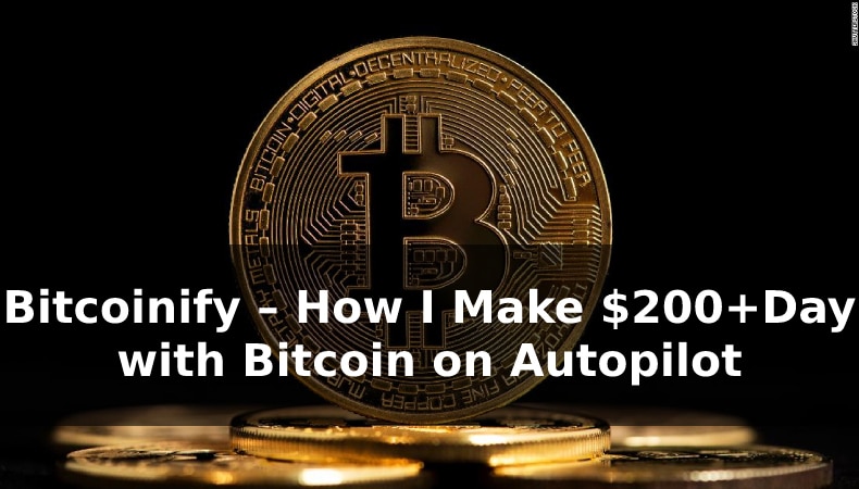 How I Make $200+Day with Bitcoin on Autopilot