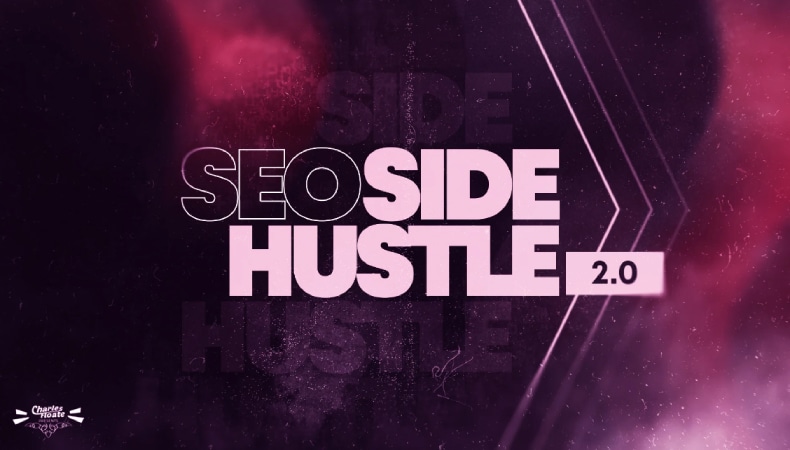 SEO Side Hustle 2.0