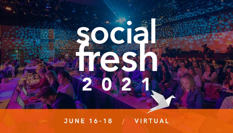 Social Fresh 2021 Virtual Conference