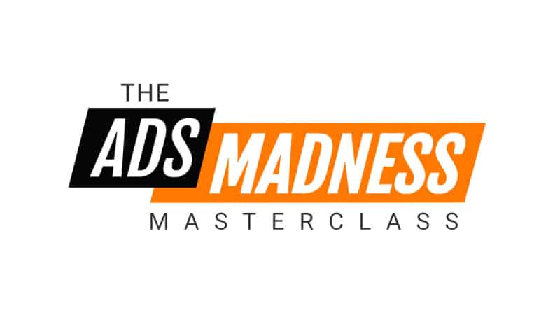 The Ads Madness Masterclass