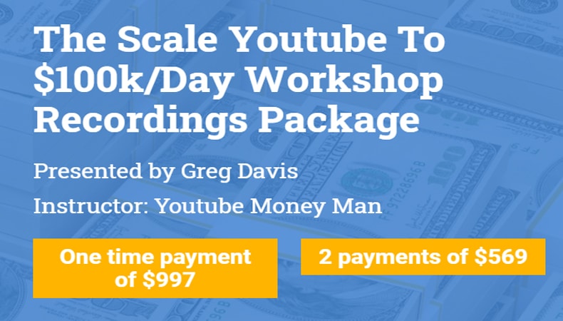 The Scale Youtube To $100kDay Workshop Recordings