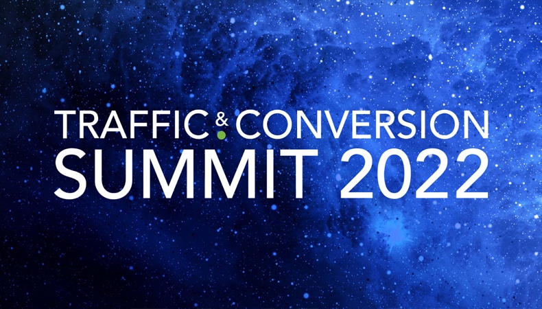 Traffic & Conversion Summit 2022