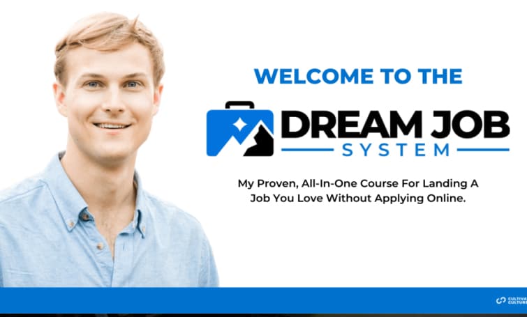 The Dream Job System