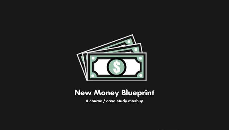 New Money Blueprint