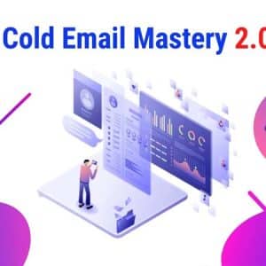 Cold Email Mastery 2.0