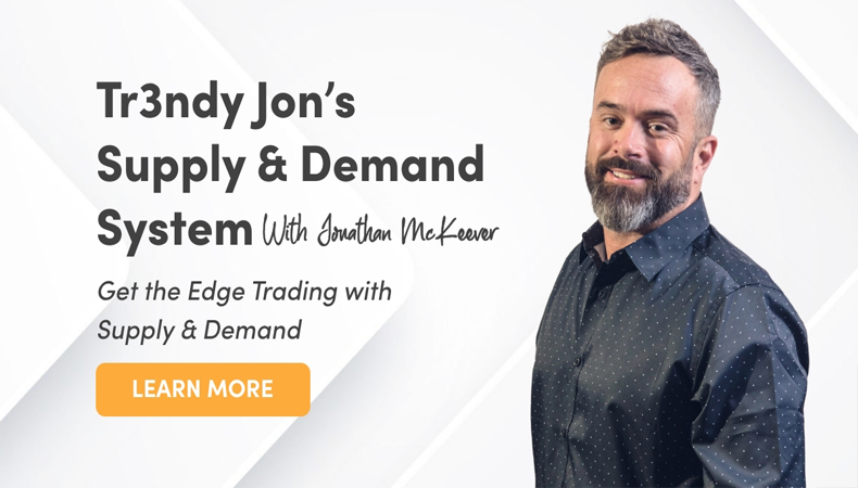 Tr3ndy Jon’s New Supply and Demand System