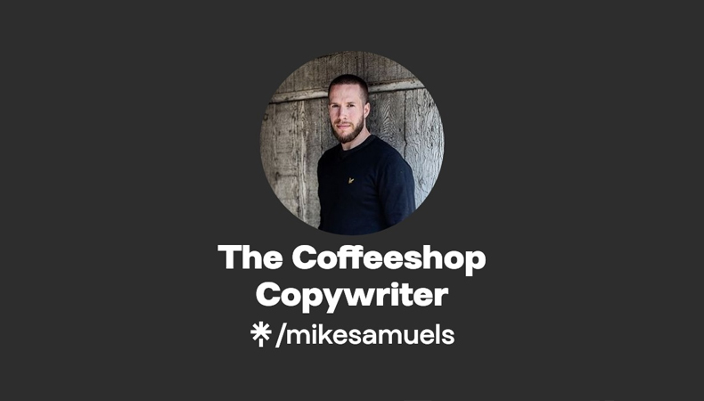 Mike Samuels - The Coffee Shop Copywriter