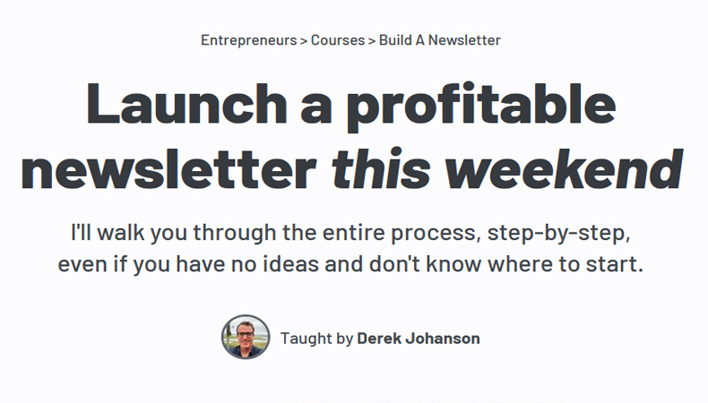 Derek Johanson – Build a Newsletter