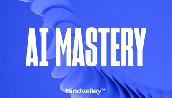 Mindvalley – AI Mastery 2024