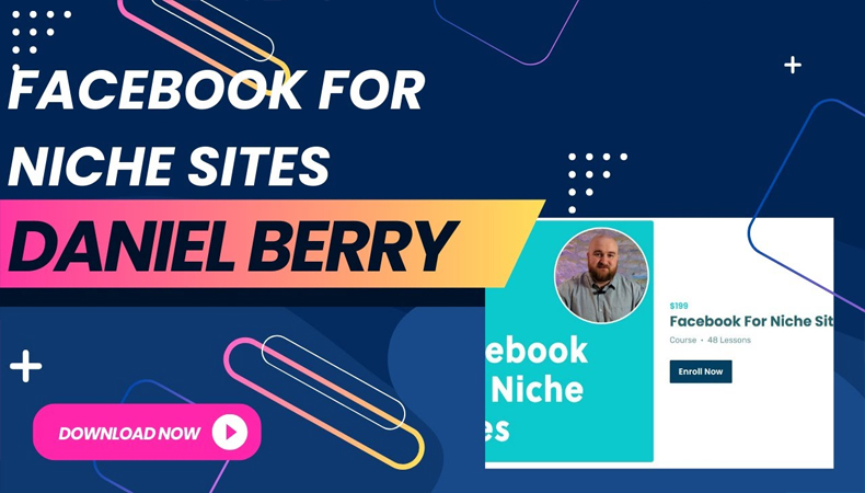 Daniel Berry – Facebook For Niche Sites