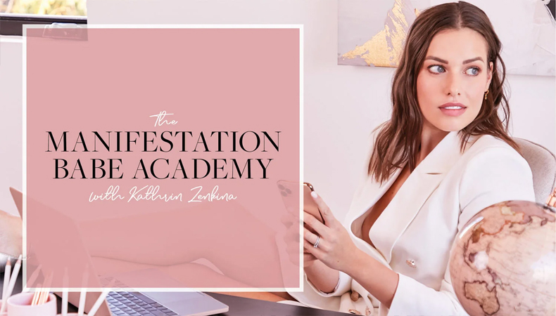 Kathrin Zenkina – The Manifestation Babe Academy