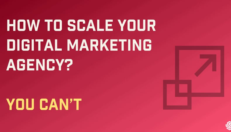 A Systematic Way To Scale Your Agency And Optimize It