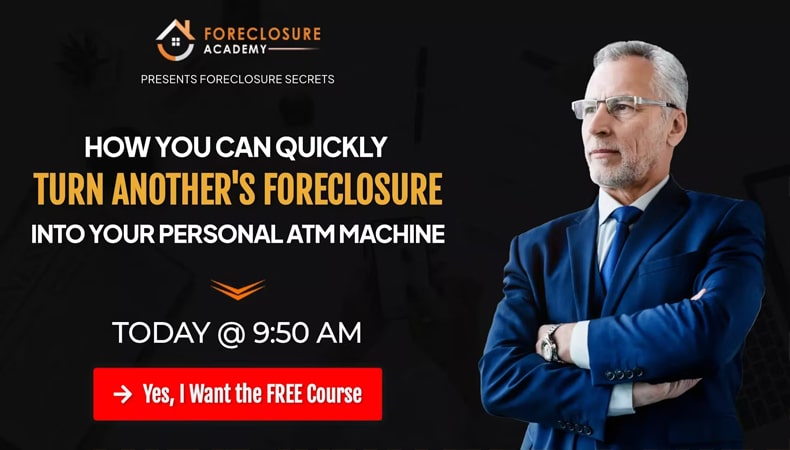 Foreclosure Academy – Foreclosure Secrets