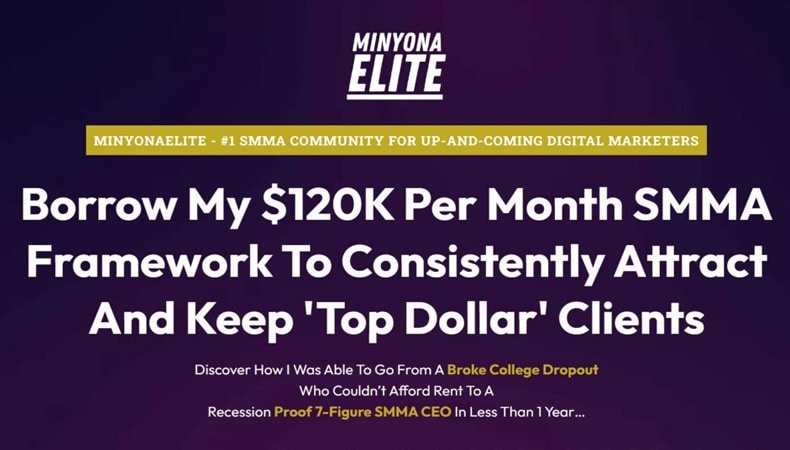 MinyonaElite – Grow A $120K/M SMMA In The Home Service Niches