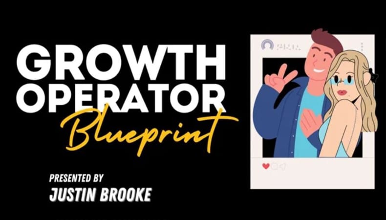 Justin Brooke – Growth Operator Blueprint