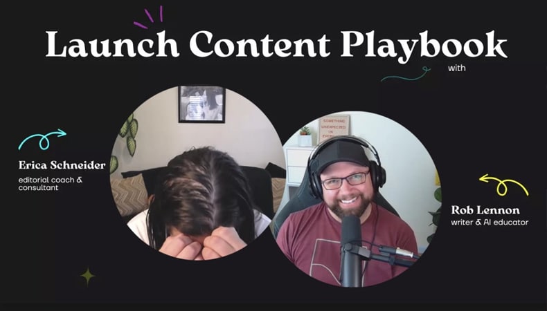 Erica Schneider & Rob Lennon – The Launch Content Playbook